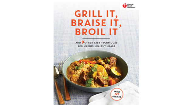 Grill it braise it broil it cookbook