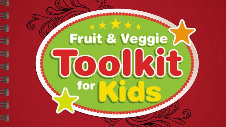 The Fruit and Veggie Toolkit for Kids cover